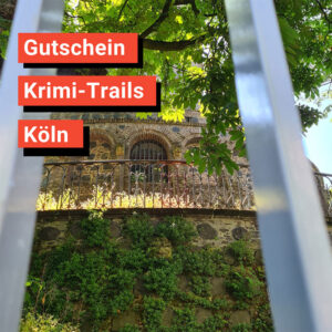 Krimi-Trail Gutschein Köln